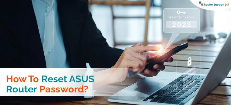 How To Reset ASUS Router Password?